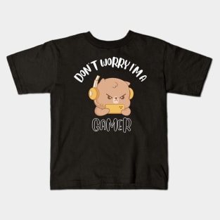 Don't Worry I'm A Gamer Kids T-Shirt